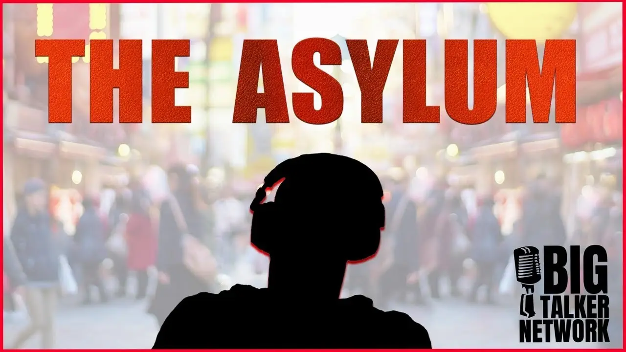 The Asylum 23MAY22